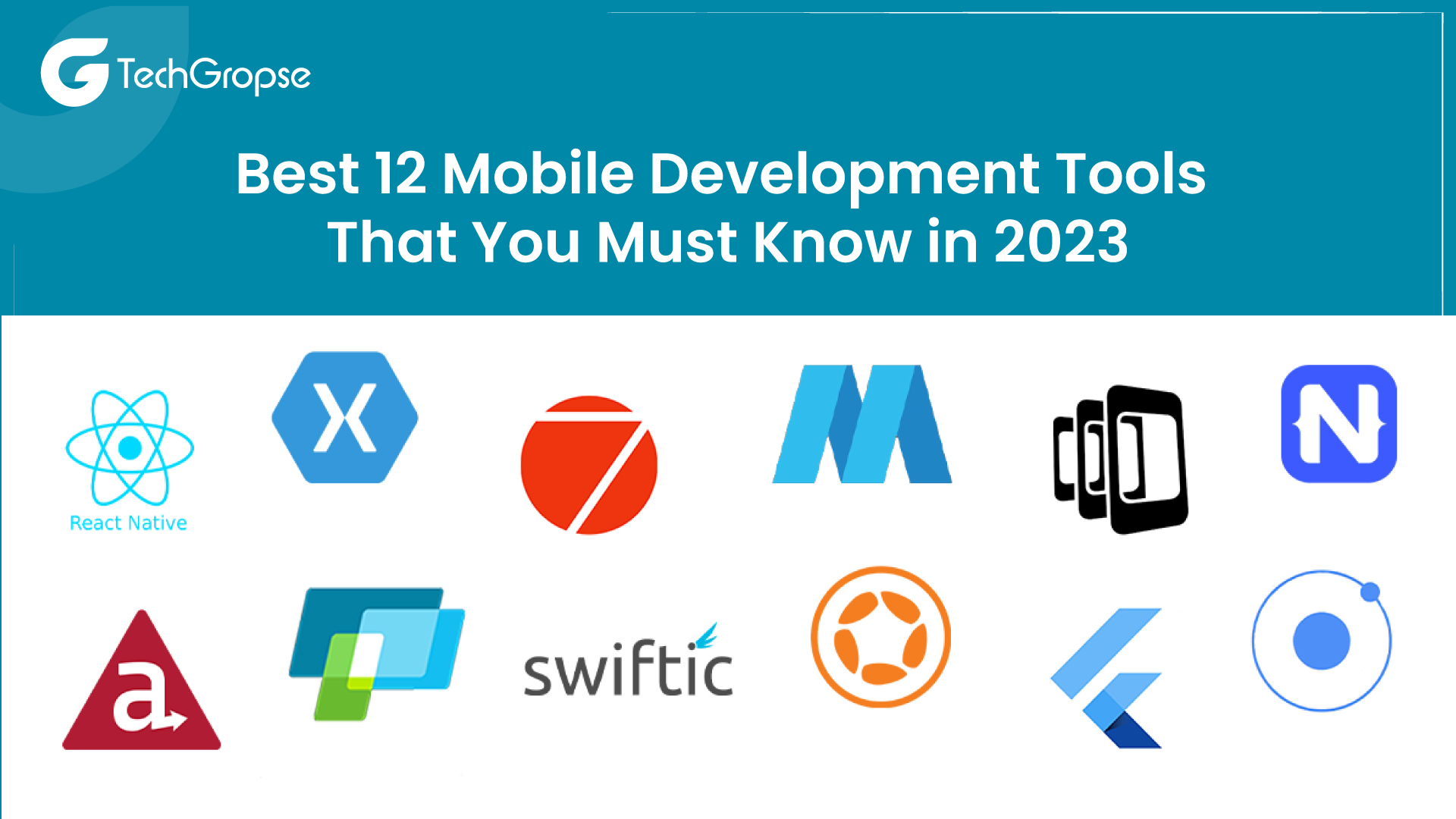 Best 12 Mobile Development Tools That You Must Know in 2023