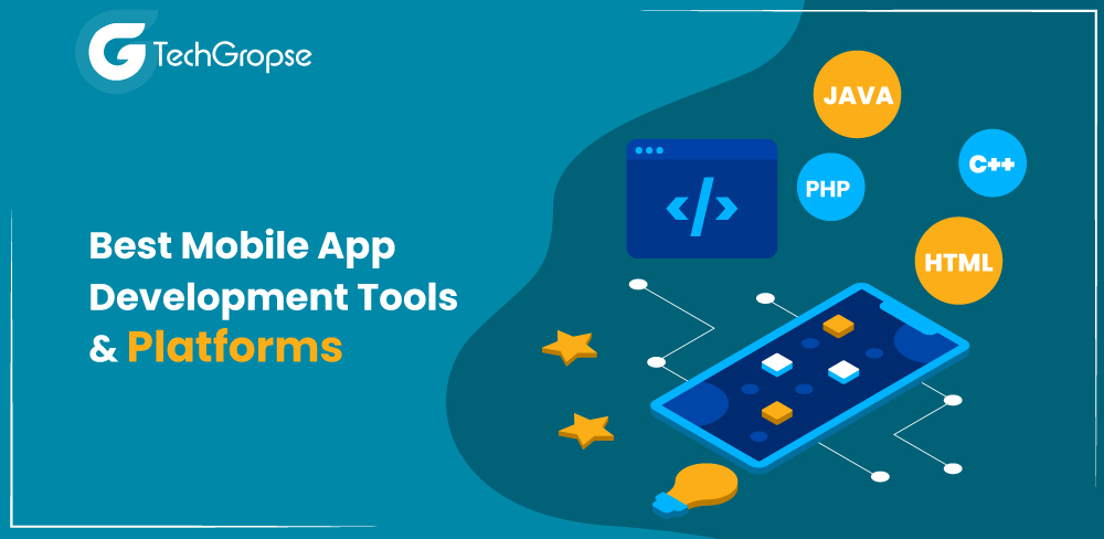 Best Mobile App Development Tools & Platforms