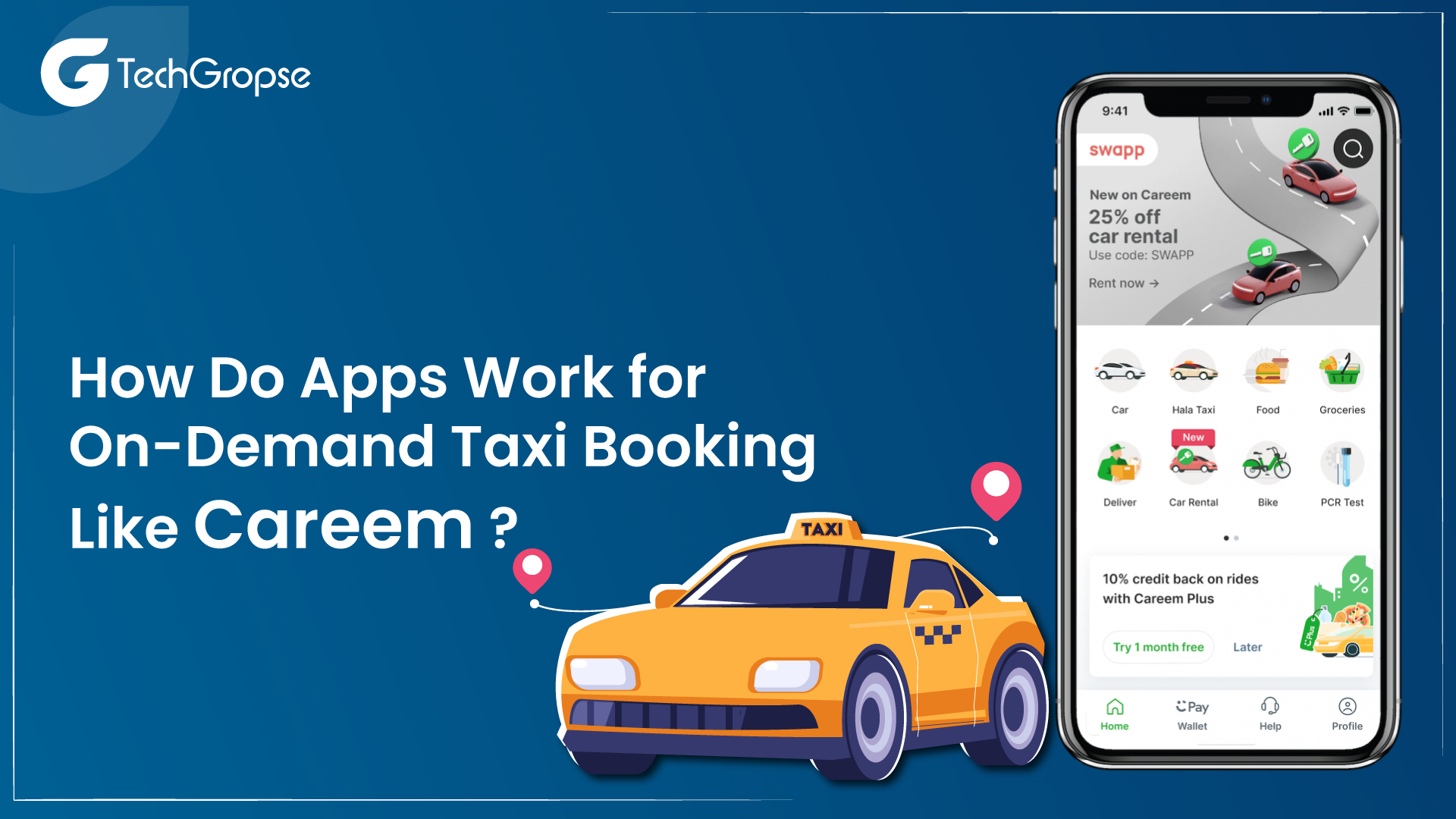 How Do Apps Work for On-Demand Taxi Booking Like Careem?