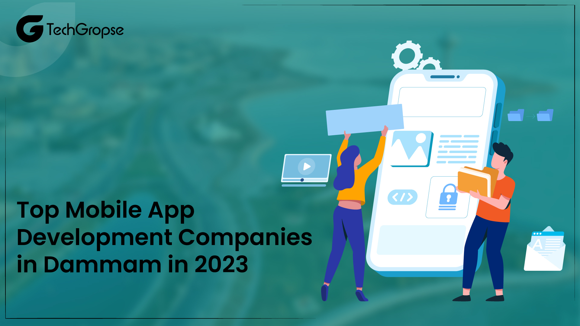 Top 20 Mobile App Development Companies in Dammam in 2023