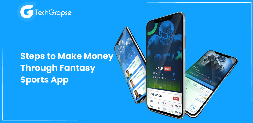 Make Money Through Fantasy Sports App