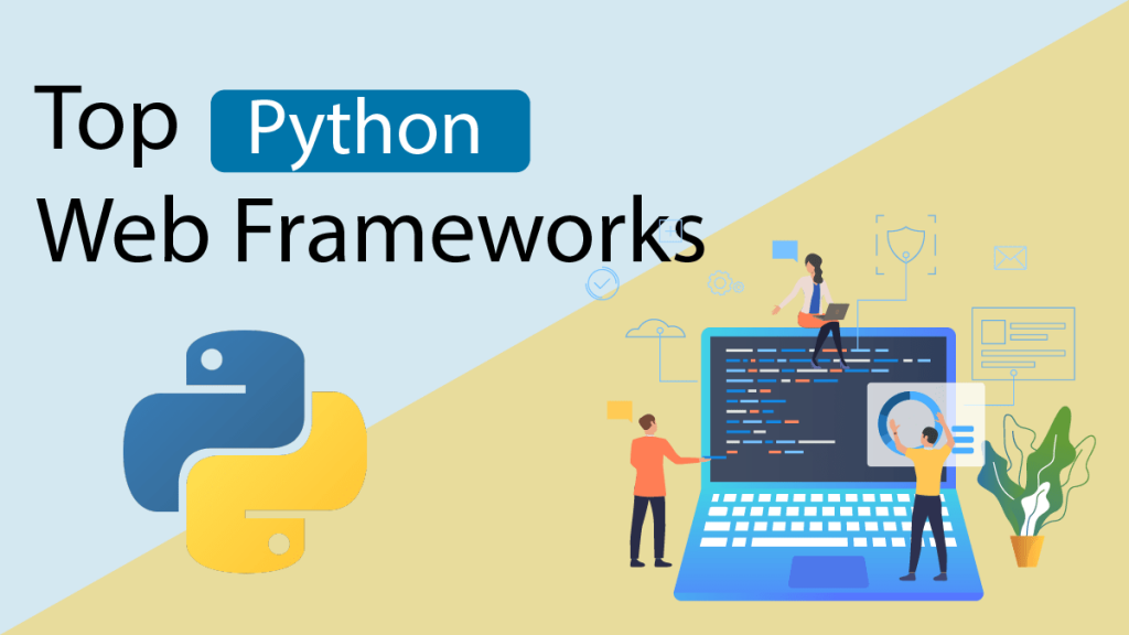 Top Python Frameworks For Web And App Development In 2021