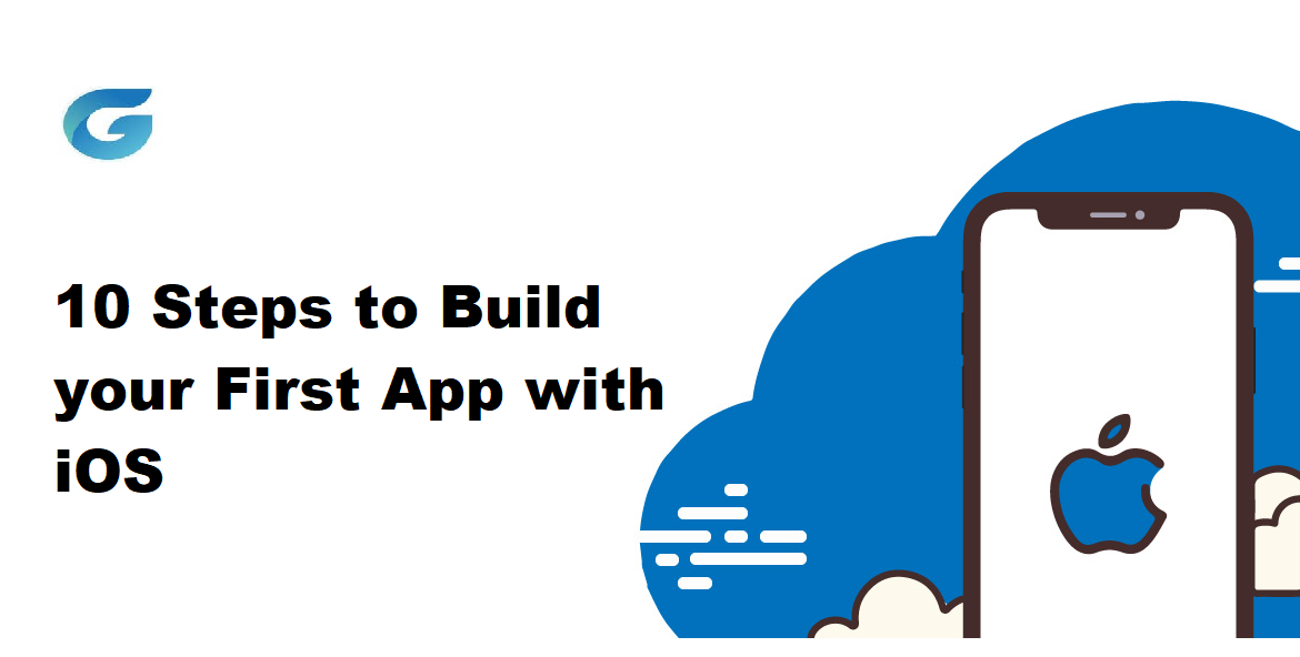 10 Steps to Build your First App with iOS