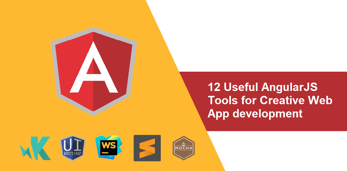 12 Useful AngularJS Tools for Creative Web App development