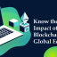 Know the Real Impact of Blockchain on Global Economy