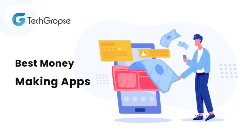 Best Money Making Apps for 2022