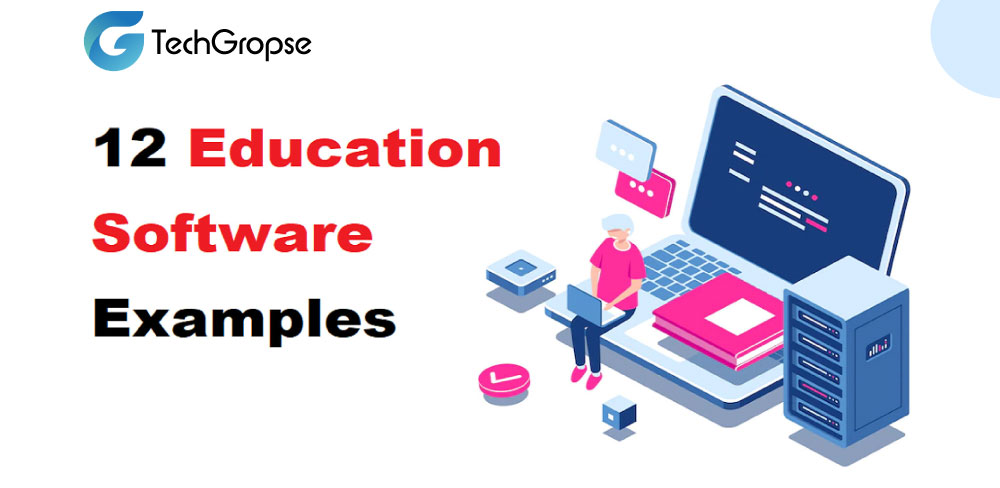 12 Education Software Examples 2022