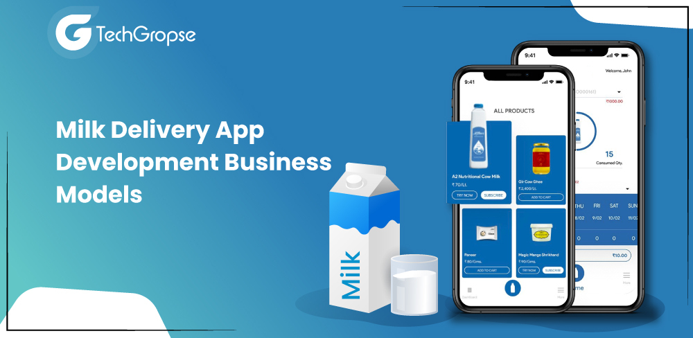 Milk Delivery App Development Business Models