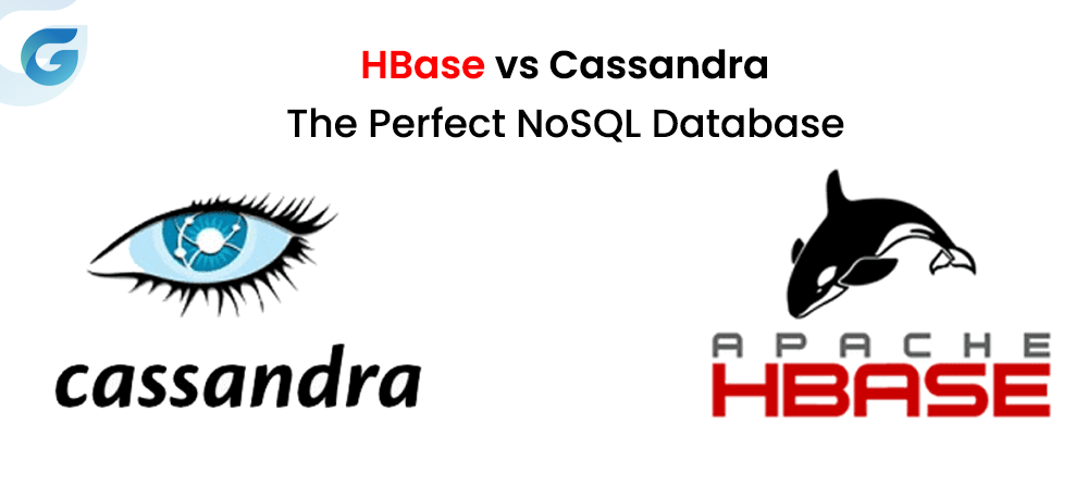 HBase vs Cassandra-The Perfect NoSQL Database