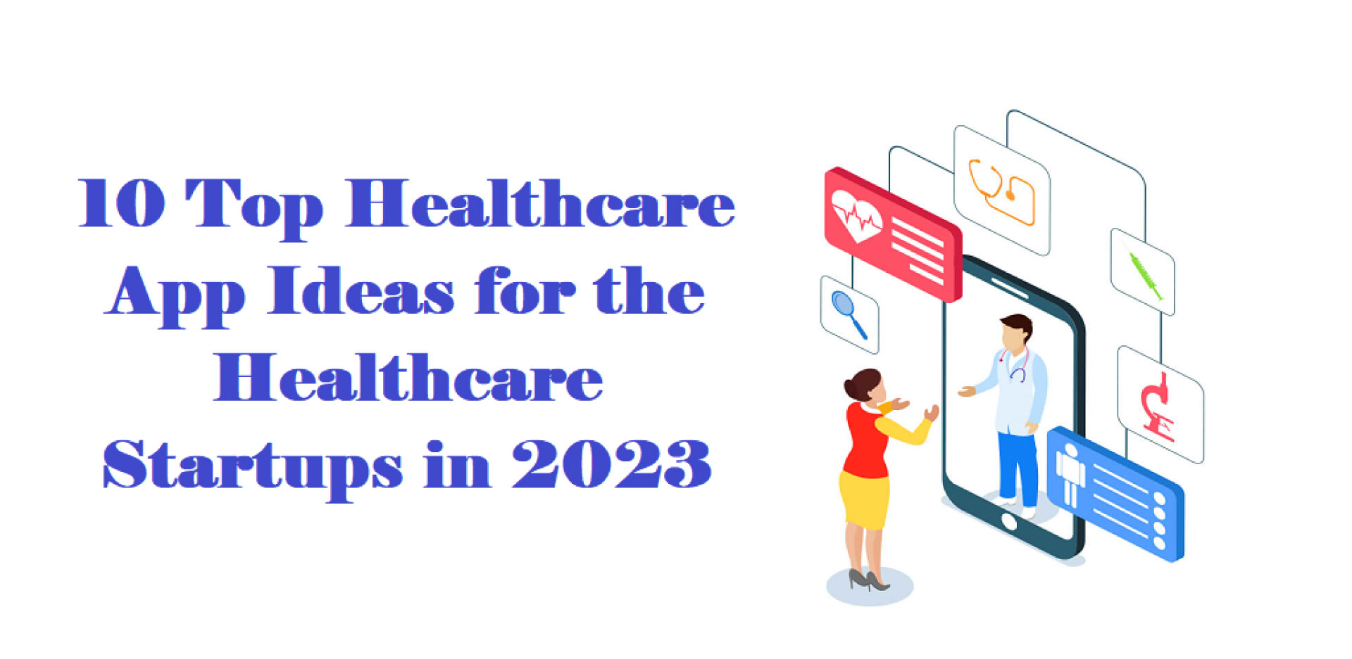 10-Top-Healthcare-App-Ideas-for-the-Healthcare-Startups-in-2023