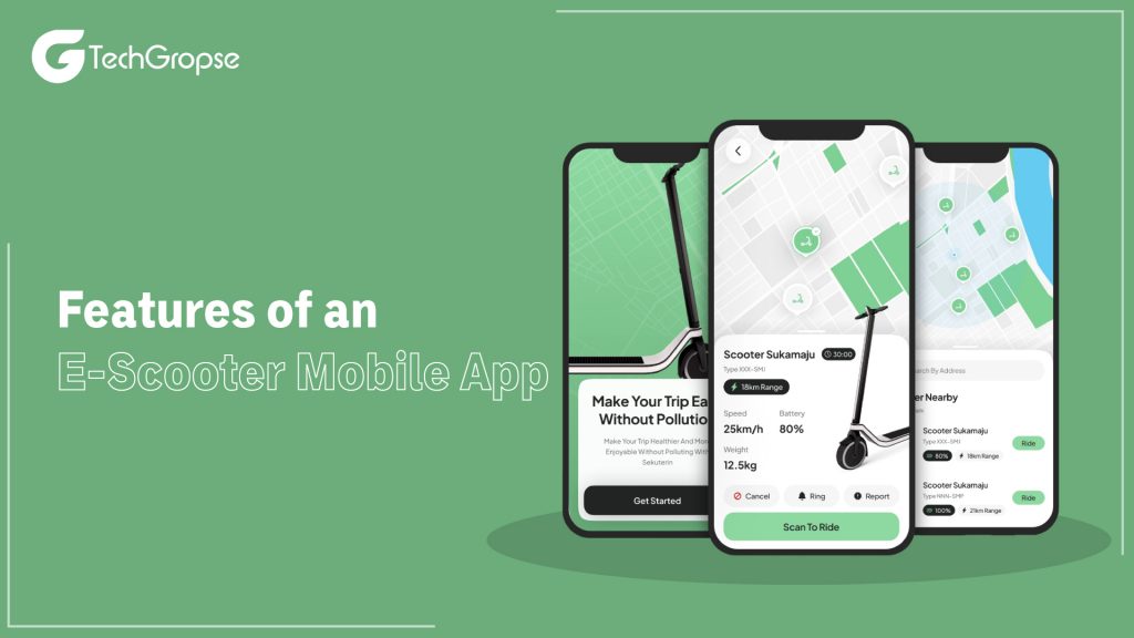 10 Best EScooter Apps in 2023 [Features + Development Cost] TechGropse