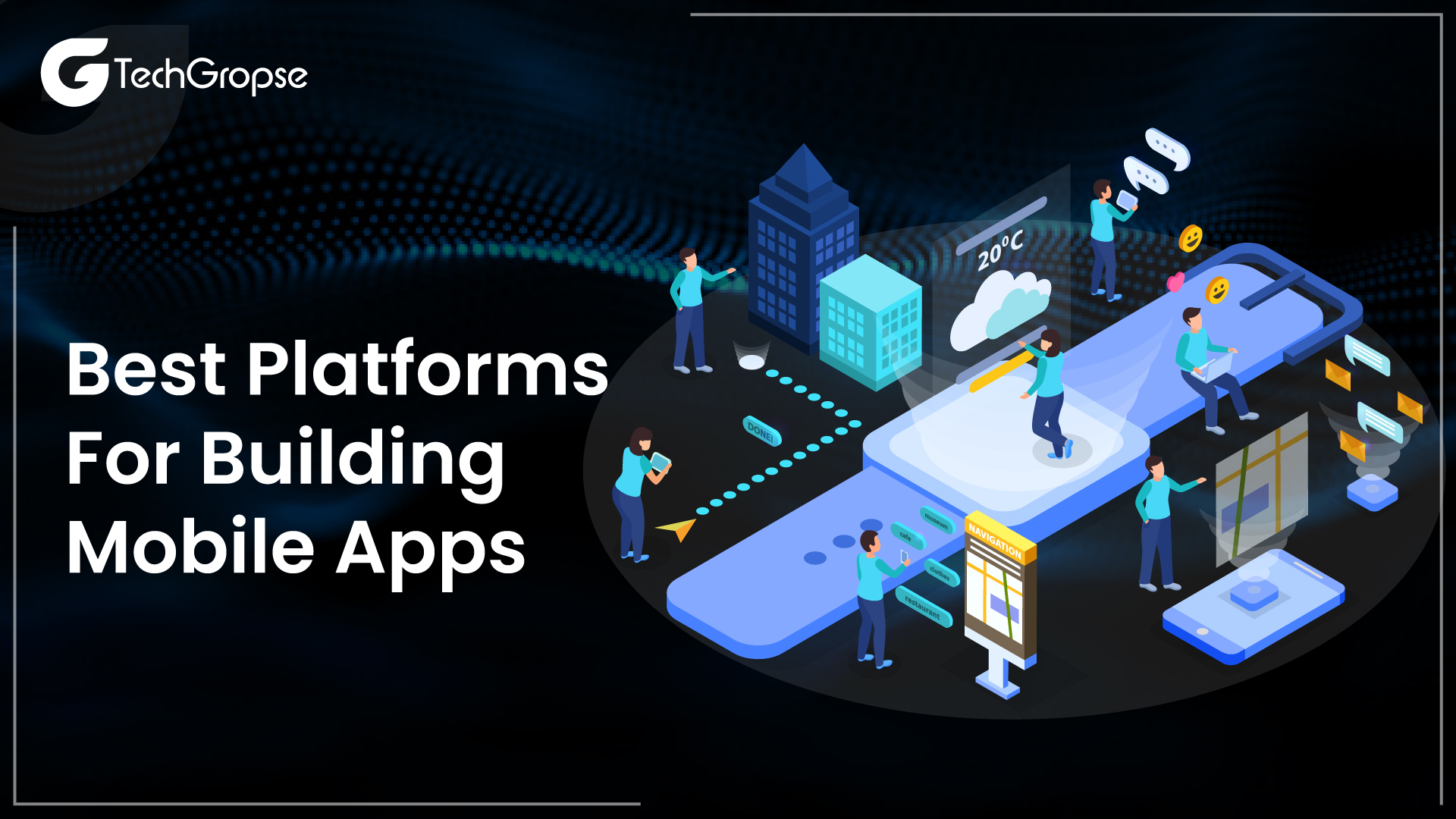 Platforms for Building Mobile Apps