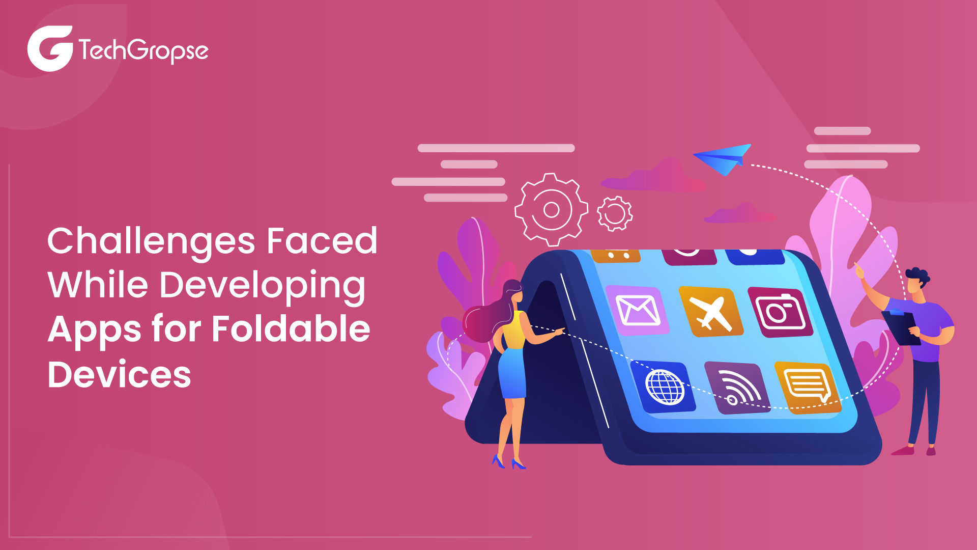 Challenges Faced While Developing Apps for Foldable Devices