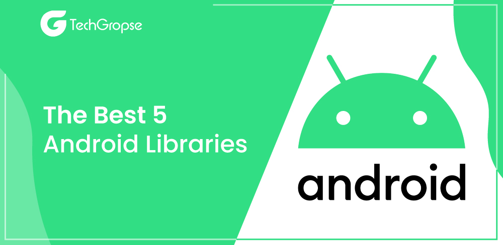 best android libraries