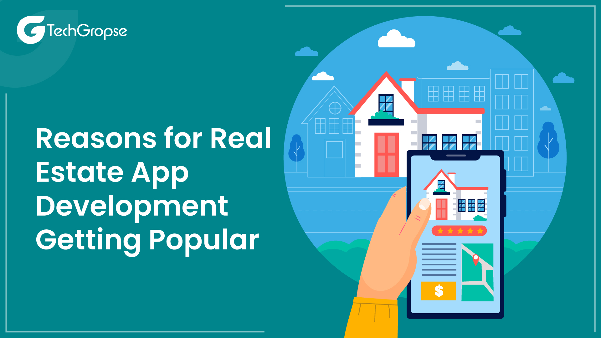 Reasons for Real Estate App Development Getting Popular