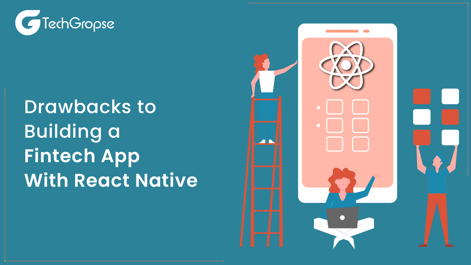 Drawbacks to Building a Fintech App With React Native