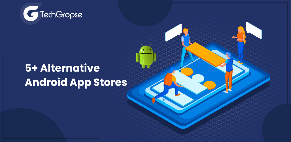 10+ Alternative Android App Stores