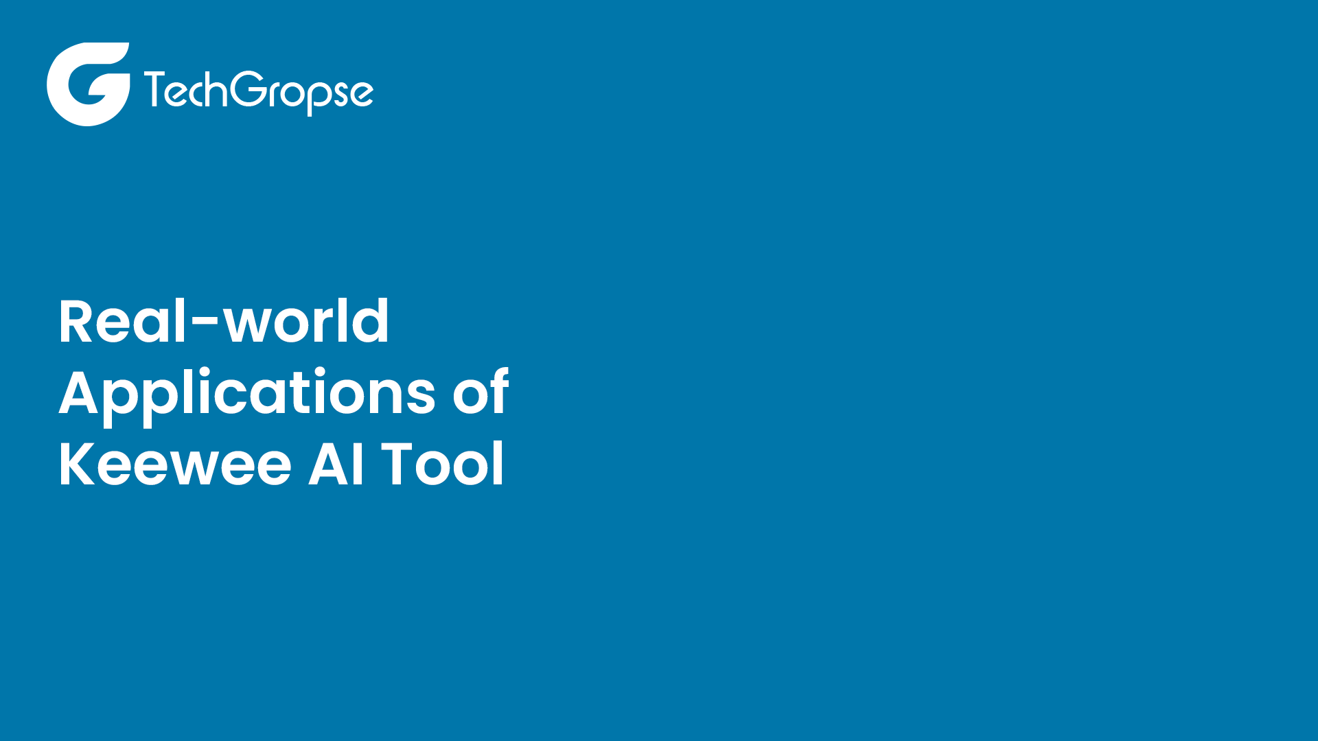 Real-world Applications of Keewee AI Tool