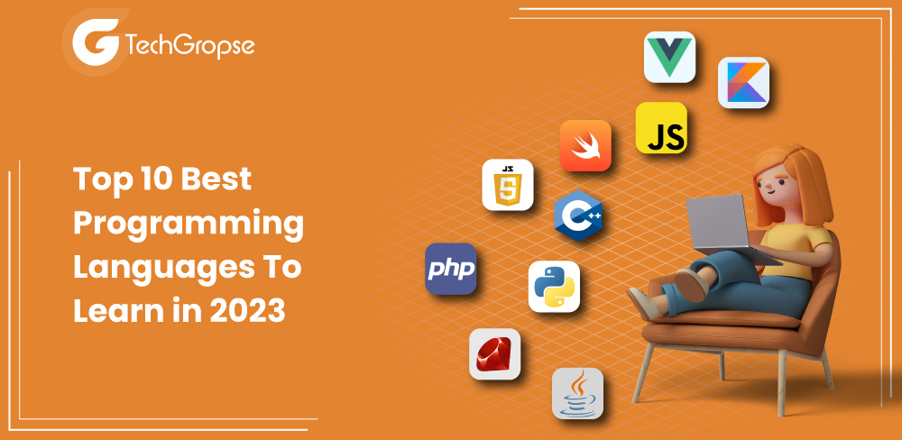 Top 10 Best Programming Languages To Learn in 2023
