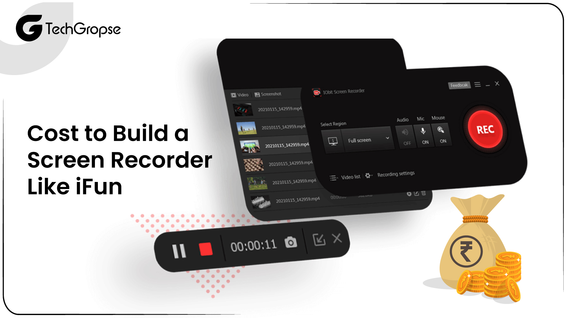 Cost to Build a Screen Recorder Like iFun