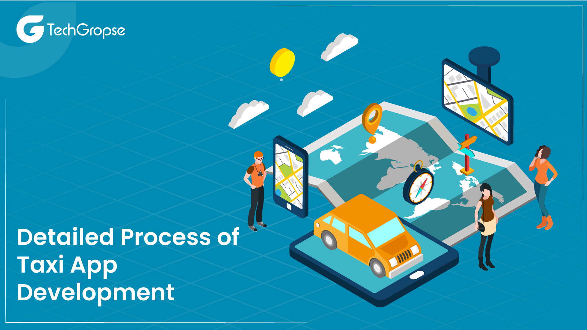 Detailed Process of Taxi App Development