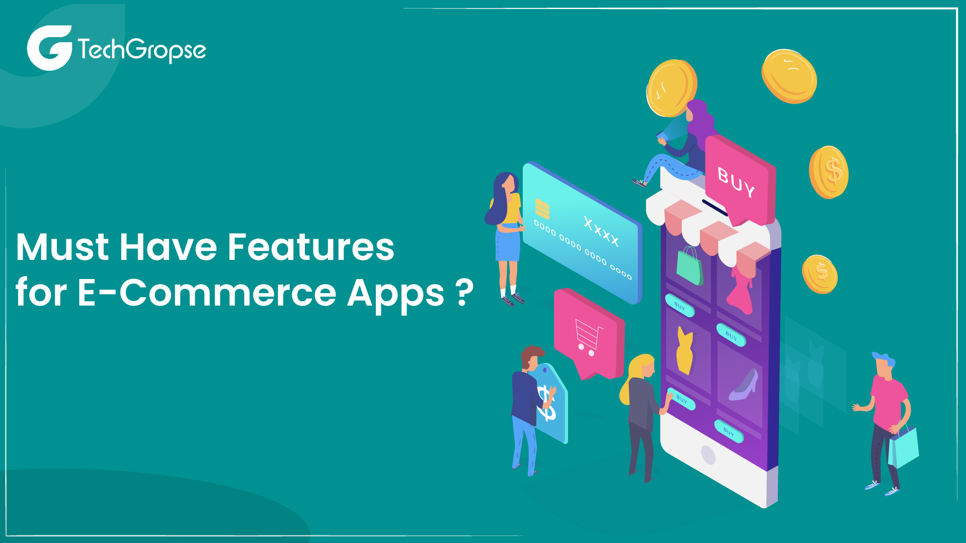 Must-Have Features for E-Commerce Apps