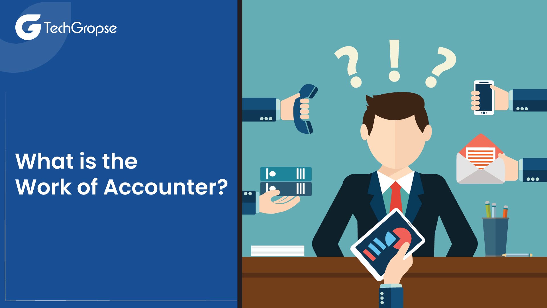 What is the Work of Accounter?