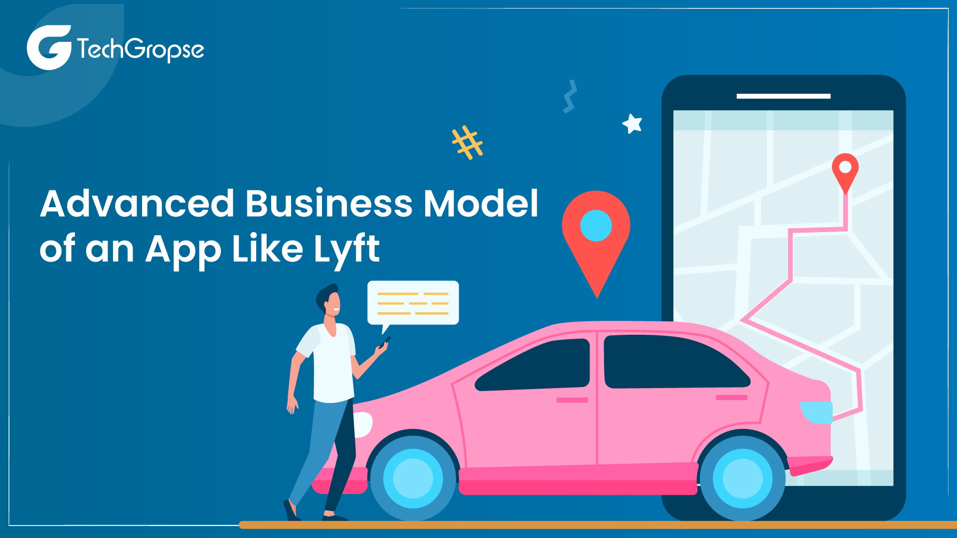 Advanced Business Model of an App Like Lyft