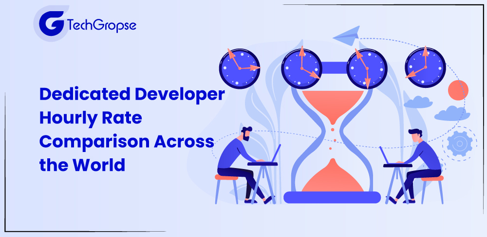 Dedicated Developer Hourly Rate Comparison Across the World