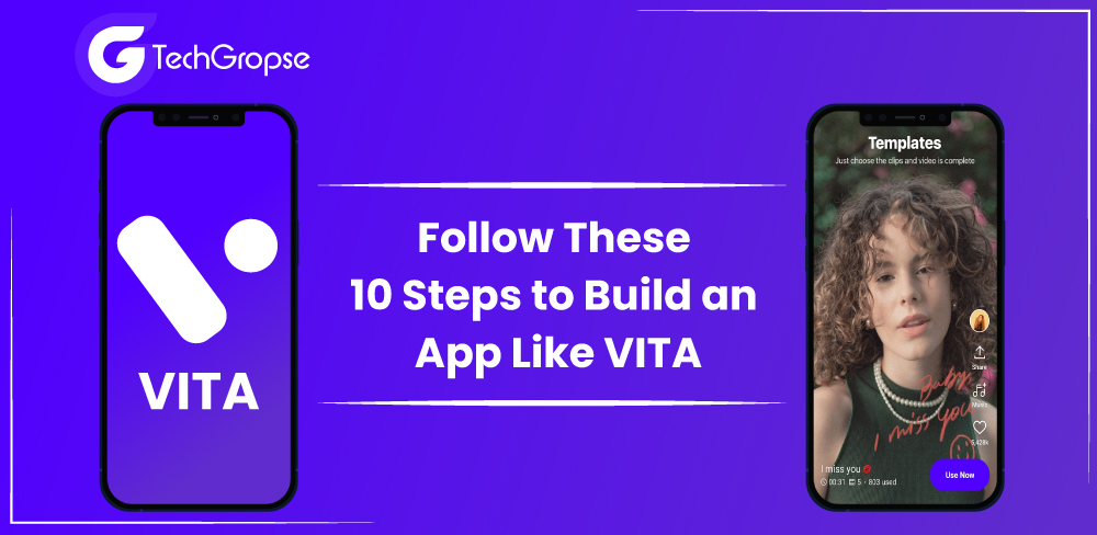 Follow these 10 Steps to Build an App Like VITA