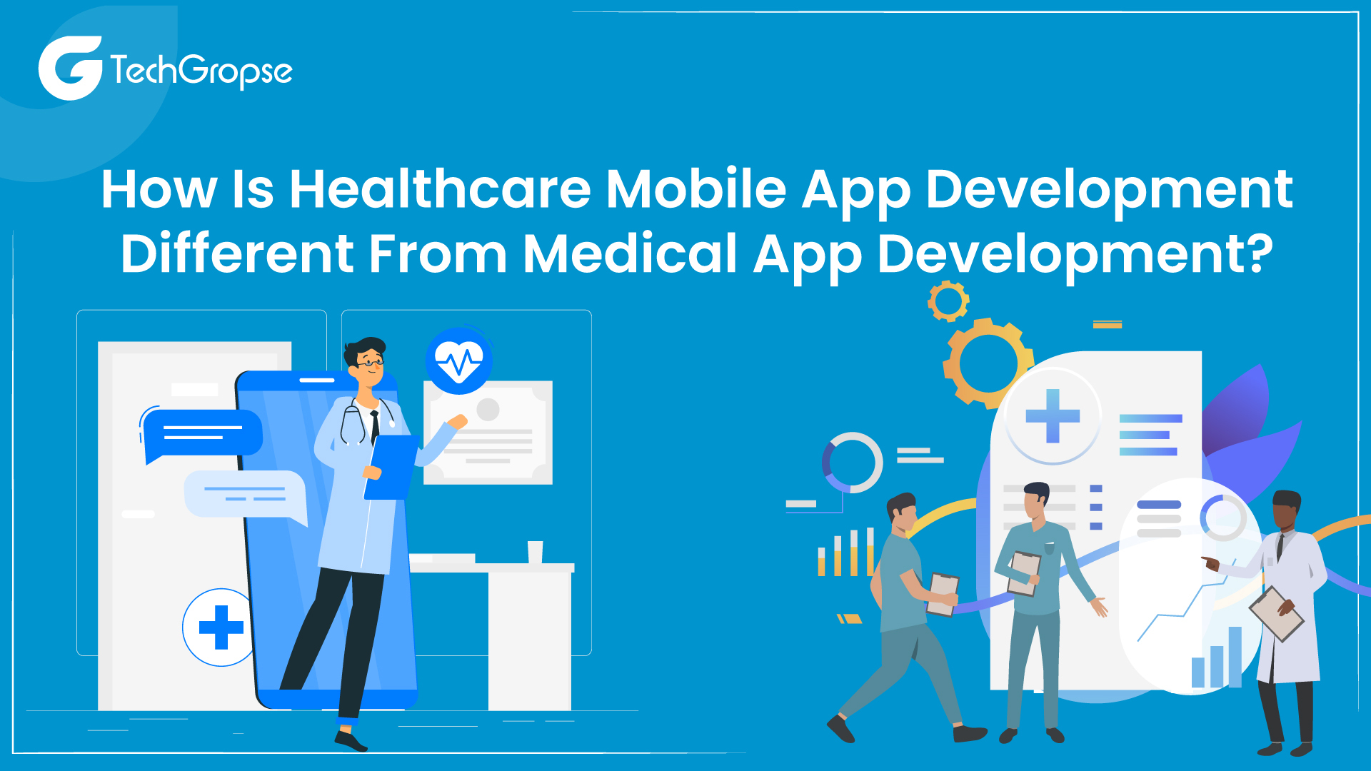 How Is Healthcare Mobile App Development Different From Medical App Development?