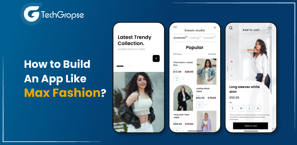 How to Build An App Like Max Fashion