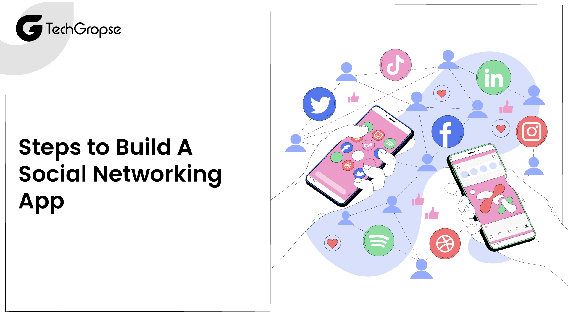 Steps to Build A Social Networking App