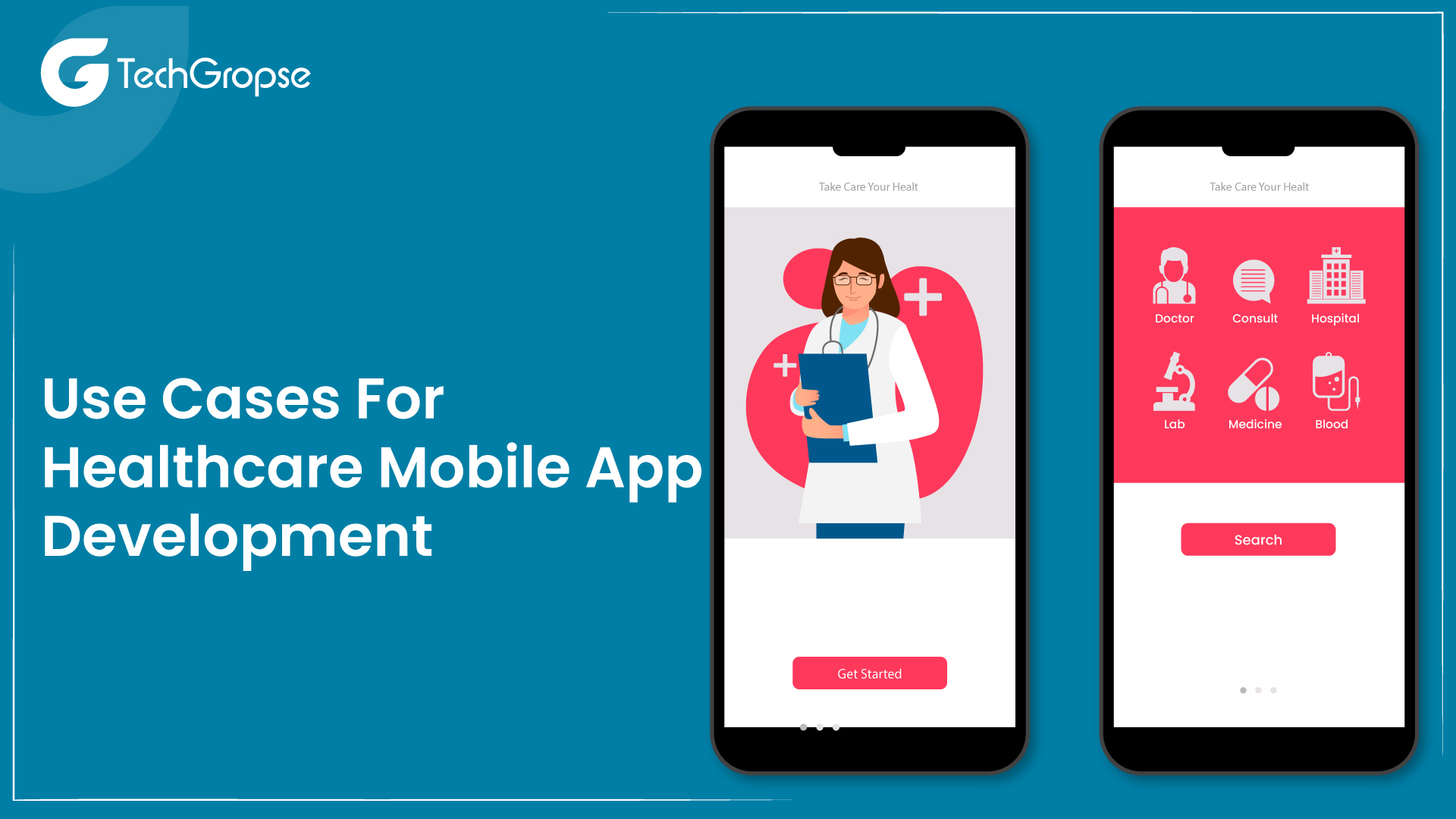Use Cases For Healthcare Mobile App Development