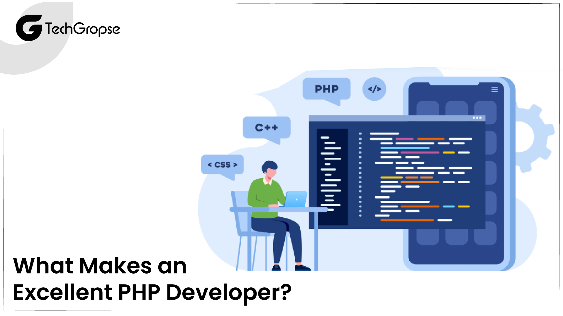 What Makes an Excellent Php Developer?