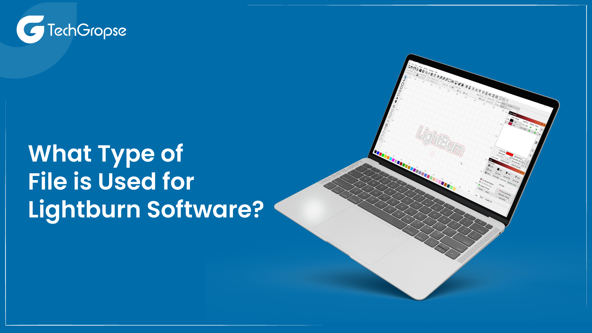 What Type of File is Used for Lightburn Software?