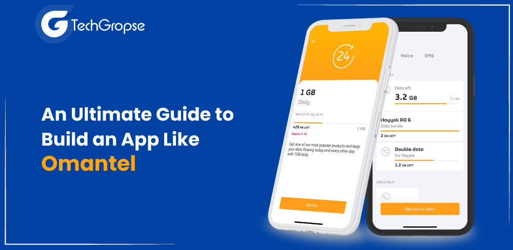 An Ultimate Guide to Build an App Like Omantel