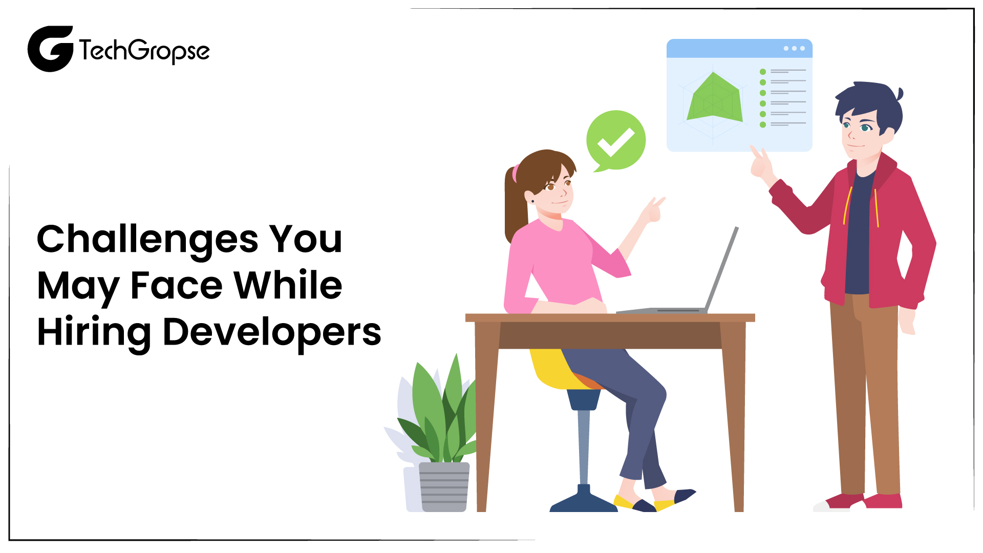 Challenges You May Face While Hiring Developers
