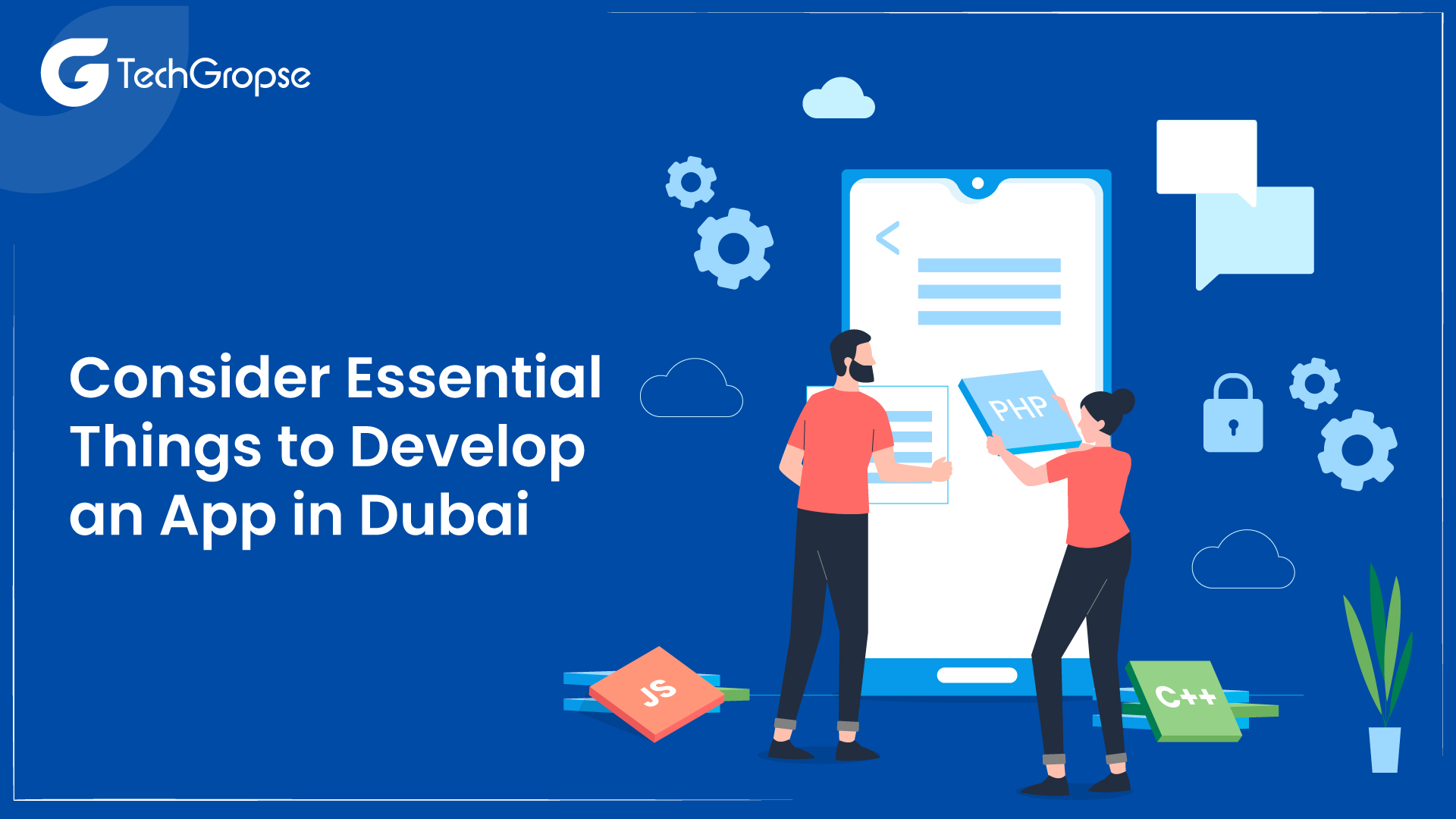 Consider Essential Things to Develop an App in Dubai