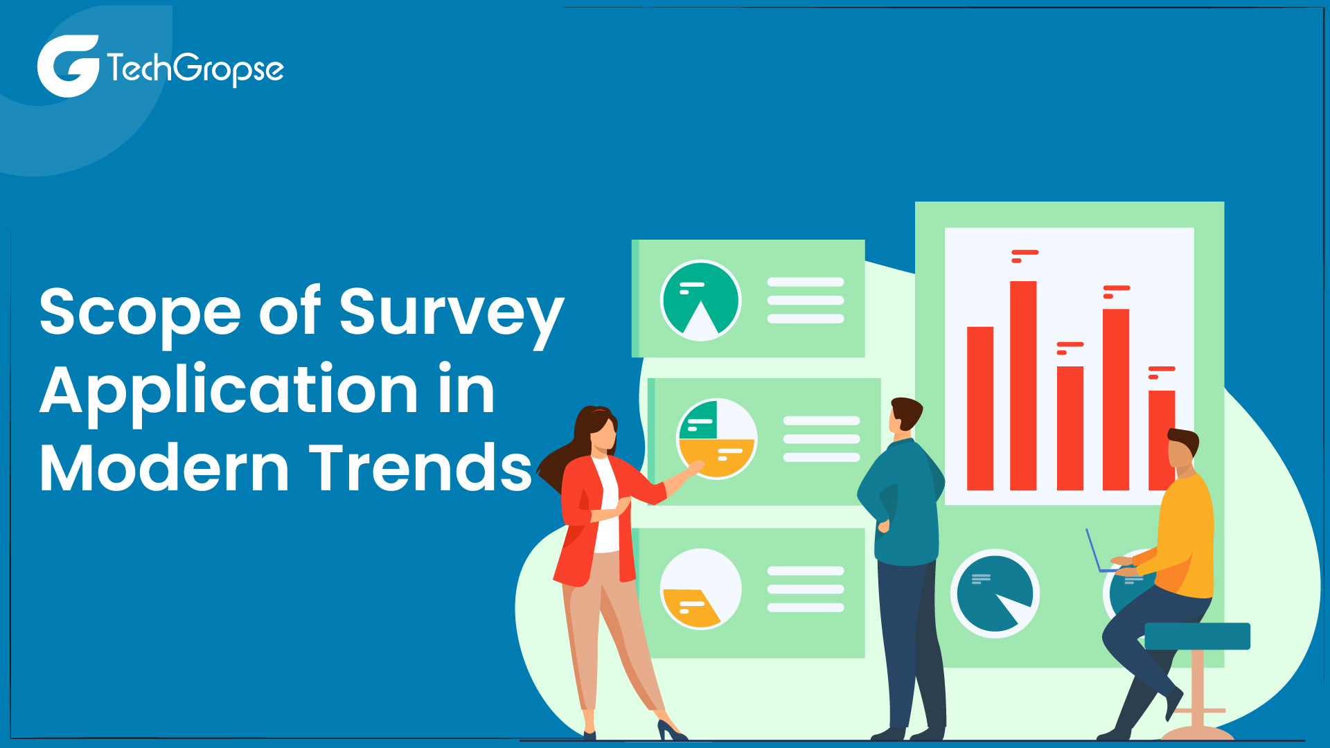 Scope of Survey Application in Modern Trends