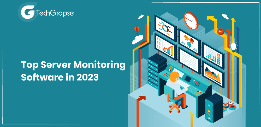 Top Server Monitoring Software in 2023