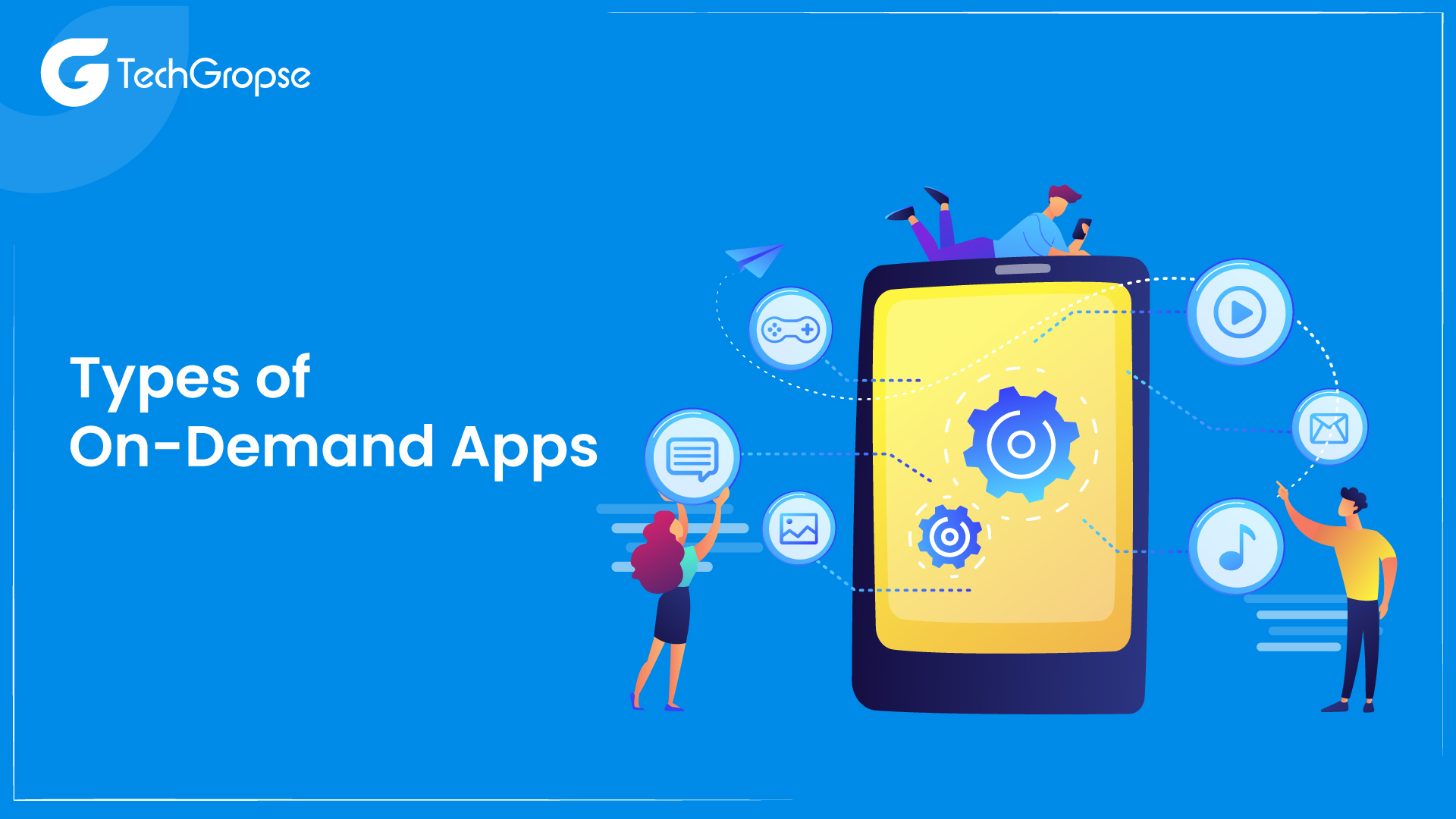 Types of On-Demand Apps