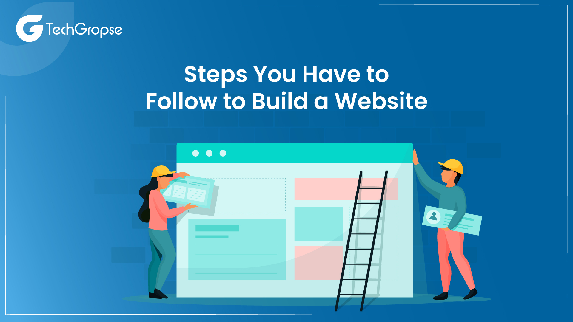 Steps You Have to Follow to Build a Website
