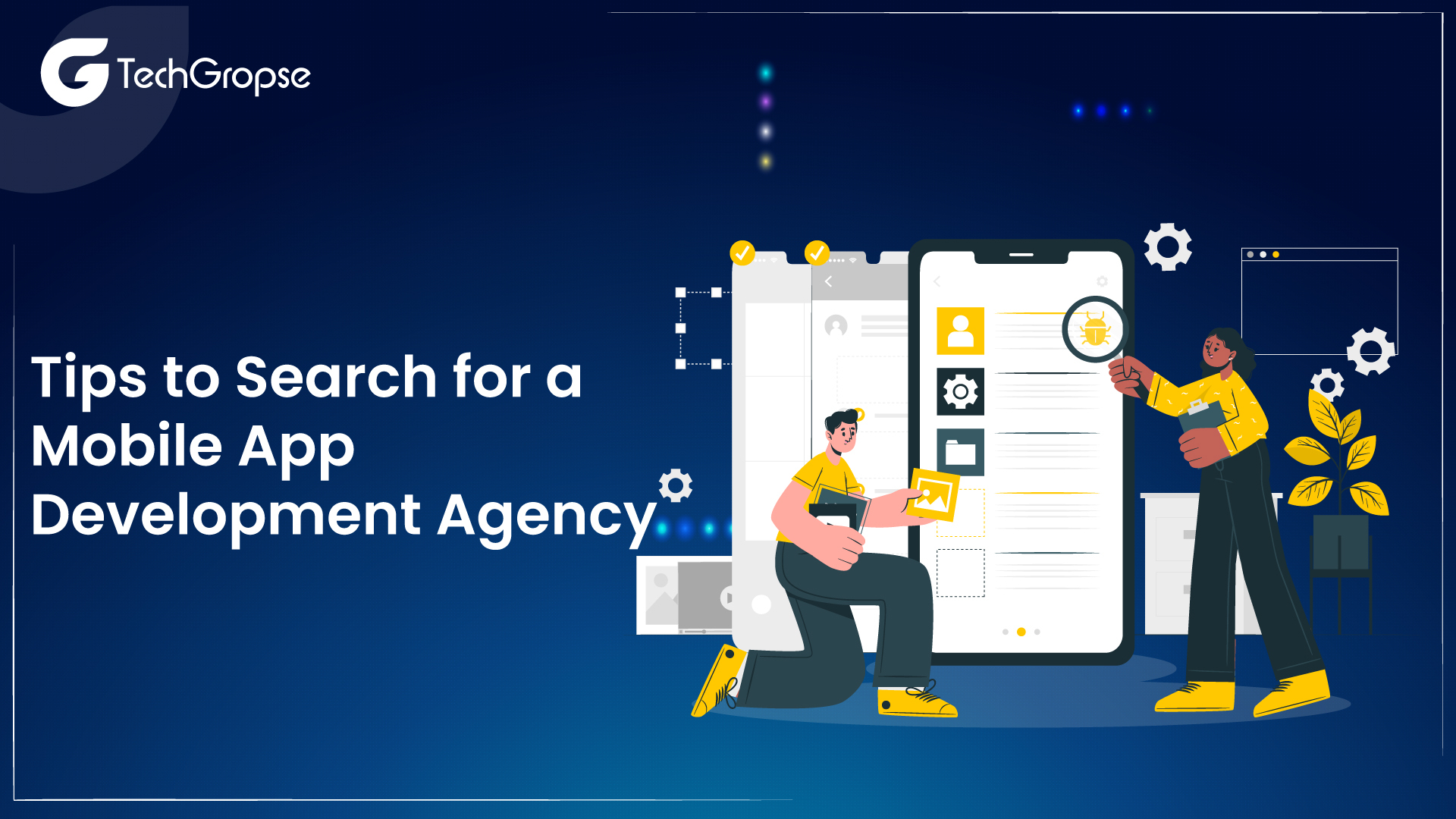 Tips to Search for a Mobile App Development Agency