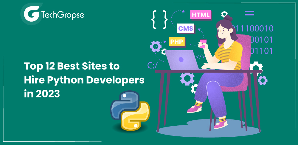 Top 12 Best Sites to Hire Python Developers in 2023