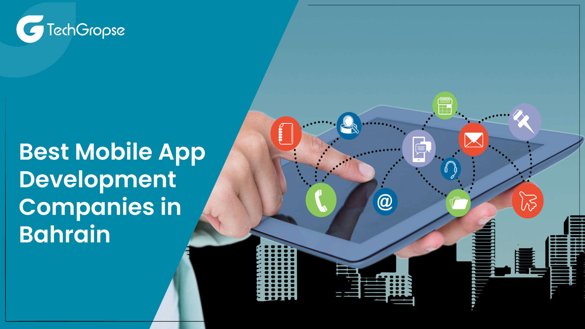 15 Best Mobile App Development Companies in Bahrain