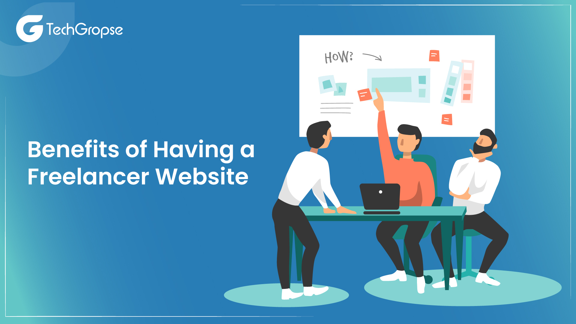 5 Benefits of Having a Freelancer Website