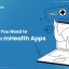 Everything You Need to Know About mHealth Apps