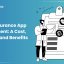 Health Insurance App Development: A Cost, Features, and Benefits Analysis
