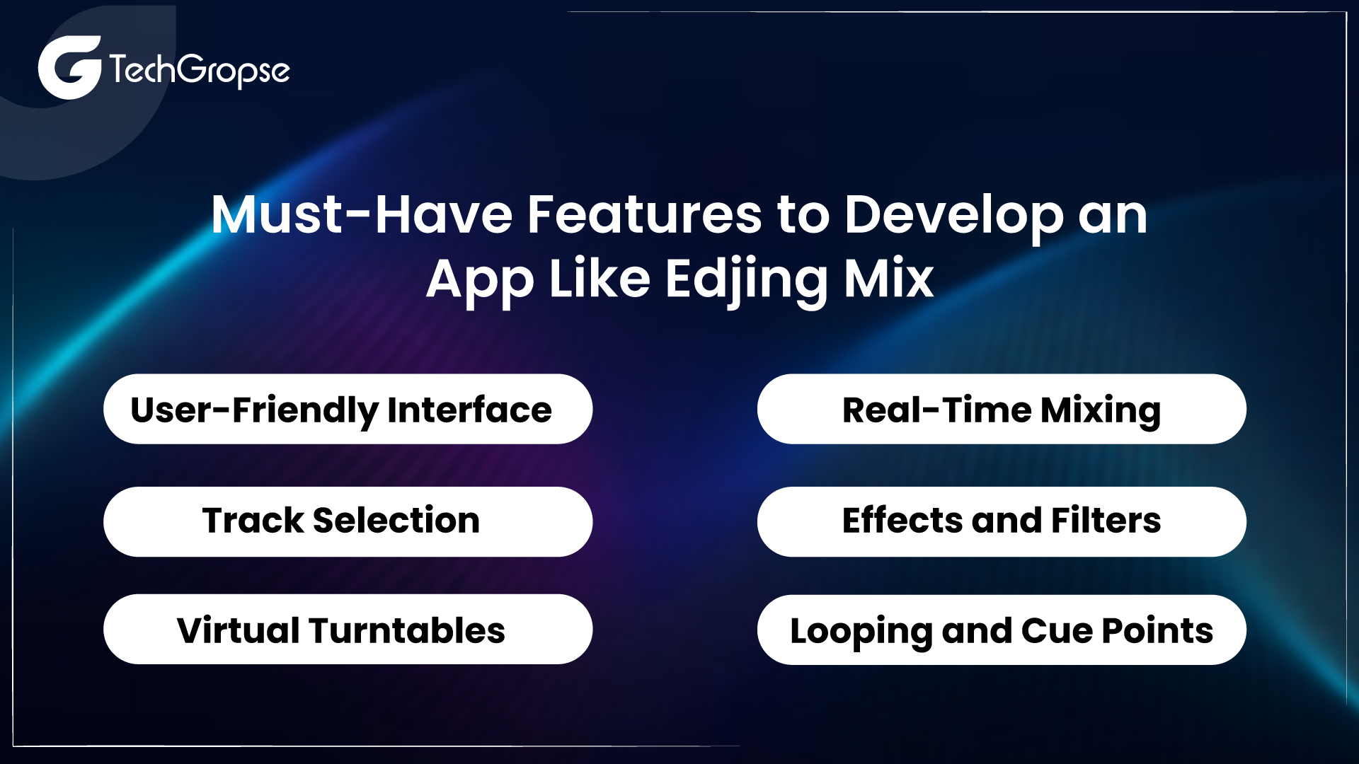 Must-Have Features to Develop an App Like Edjing Mix